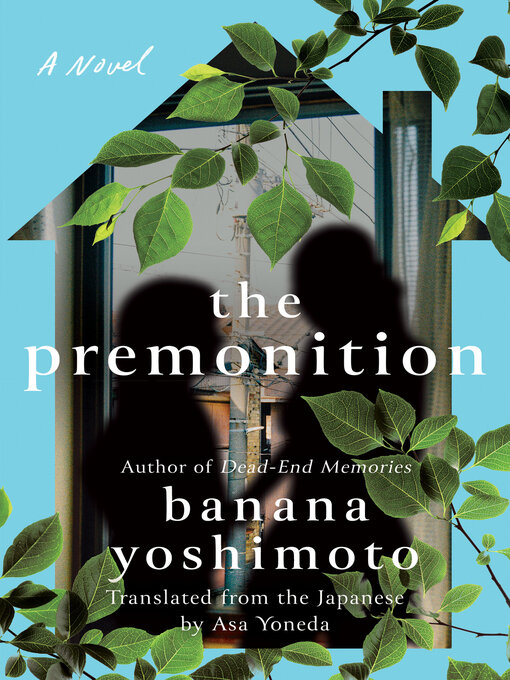 Title details for The Premonition by Banana Yoshimoto - Wait list